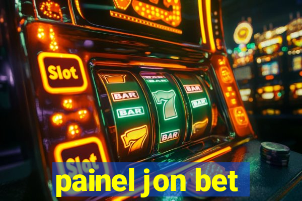 painel jon bet